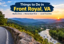 Things to Do in Front Royal, VA: 9 Local Favorites Things to do in Front Royal VA, featuring scenic Shenandoah River views, Blue Ridge Mountains, and Skyline Drive near Shenandoah National Park.