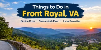 Things to do in Front Royal VA, featuring scenic Shenandoah River views, Blue Ridge Mountains, and Skyline Drive near Shenandoah National Park.